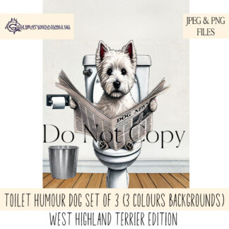 Toilet Humour Dogs – West Highland Terrier Edition featuring a Westie sitting on a toilet with newspaper, with white, blue, and pink textured backgrounds.