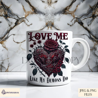 Love Me Like My Demons Do design featuring a gothic love heart with demons, wrapped in thorns and roses, perfect for sublimation on T-shirts, keyrings, and cushions.