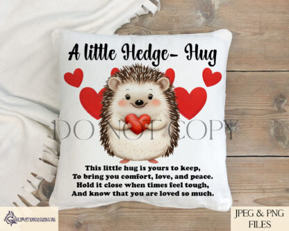 Hedge Hug Design Set featuring adorable hedgehogs in comforting and love-themed designs, perfect for sublimation on cushions, pocket hug cards, and T-shirts.