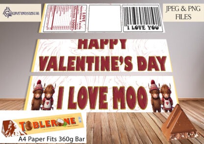 Valentine’s Day Toblerone Wrapper Design Set featuring 4 designs, including a simple “I Love You” and comedy themes with gnomes, cows, and moon artwork.