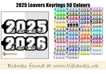 100 Leavers Keyring Designs for TLBlanks featuring 50 colour variations for 2025 and 2026, in plain, patterned, and glitter styles, perfect for sublimation on keyrings and school leavers' gifts.