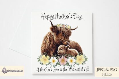 A mother and baby Highland cow design set featuring floral elements and heartfelt messages. Includes textless, "A Mother’s Love Is the Warmest of All", and "A Mother’s Love Is the Cosiest Place to Be" variations. Comes in JPEG and PNG formats.