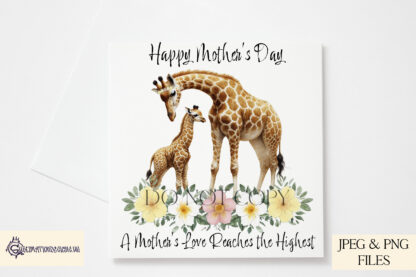 A mother and baby giraffe design set featuring safari elements and heartfelt messages. Includes textless, "A Mother’s Love Stands Tall Through It All", and "A Mother’s Love Reaches the Highest Heights" variations. Comes in JPEG and PNG formats.