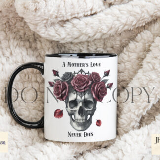 A Gothic Rose Skull Mother’s Day Design Set, featuring a female skull with a gothic rose-style tiara, available in textless, "Happy Mother’s Day", "A Mother’s Love Never Dies", and "Eternal Love, Forever Mum" variations. Comes in JPEG and PNG formats.