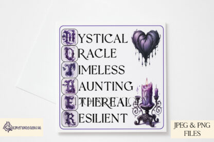 A Gothic Mother Acrostic Design Set, featuring a dark and mystical acrostic wording, available in black and purple variations. Comes in JPEG and PNG formats.