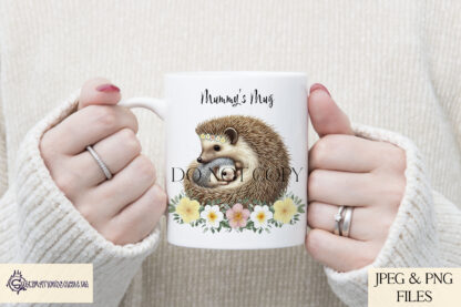 A mother and baby hedgehog design set featuring woodland elements and heartfelt messages. Includes textless, "A Mother’s Love Is the Safest Place to Be", and "A Mother Always Has Time for Hedge Hugs" variations. Comes in JPEG and PNG formats.