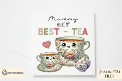 A Best Tea design set for mothers, featuring a floral teacup and saucer representing mother and child, alongside a pot of sugar cubes. Includes three wording variations. Comes in JPEG and PNG formats.