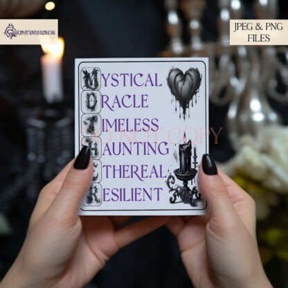 A Gothic Mother Acrostic Design Set, featuring a dark and mystical acrostic wording, available in black and purple variations. Comes in JPEG and PNG formats.