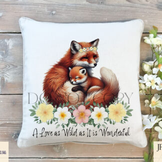 A mother and baby fox design set featuring floral elements and heartfelt messages. Includes textless, "A Love As Wild As It Is Wonderful", and "A Mother’s Love Is Forever By Your Side" variations. Comes in JPEG and PNG formats.