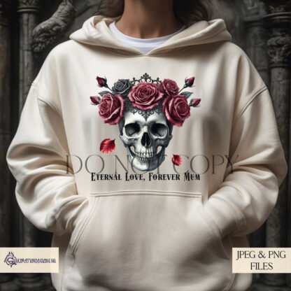 A Gothic Rose Skull Mother’s Day Design Set, featuring a female skull with a gothic rose-style tiara, available in textless, "Happy Mother’s Day", "A Mother’s Love Never Dies", and "Eternal Love, Forever Mum" variations. Comes in JPEG and PNG formats.