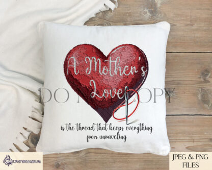 A Mother’s Love Stitching Design Set featuring UK and US spelling variations of a heartfelt quote, perfect for sublimation on cards, cushions, and gifts.