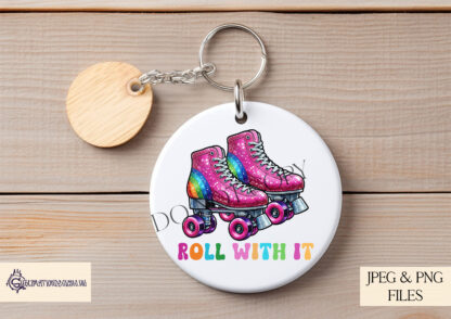 Retro Roller Skates Design Set featuring a sparkling pink pair of roller skates with a rainbow-patterned heel, available in textless and "ROLL WITH IT" variations, perfect for sublimation on T-shirts, mugs, and keyrings.