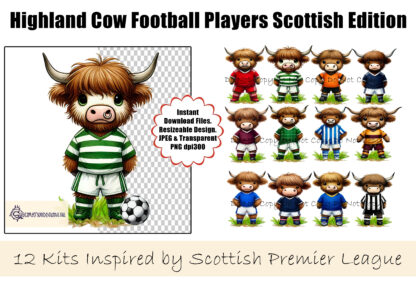 A Highland Football Cows Clip Art Set, featuring 12 Highland cows in football kits inspired by the Scottish Premiership 24/25 season. Includes an optional football element. Comes in JPEG and PNG formats.