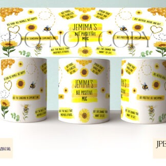 A bee-themed Positivi-Bee Mug Wrap Design Set, featuring five uplifting quotes with sunflowers, bees, and honeycomb elements. Comes in JPEG and PNG formats.